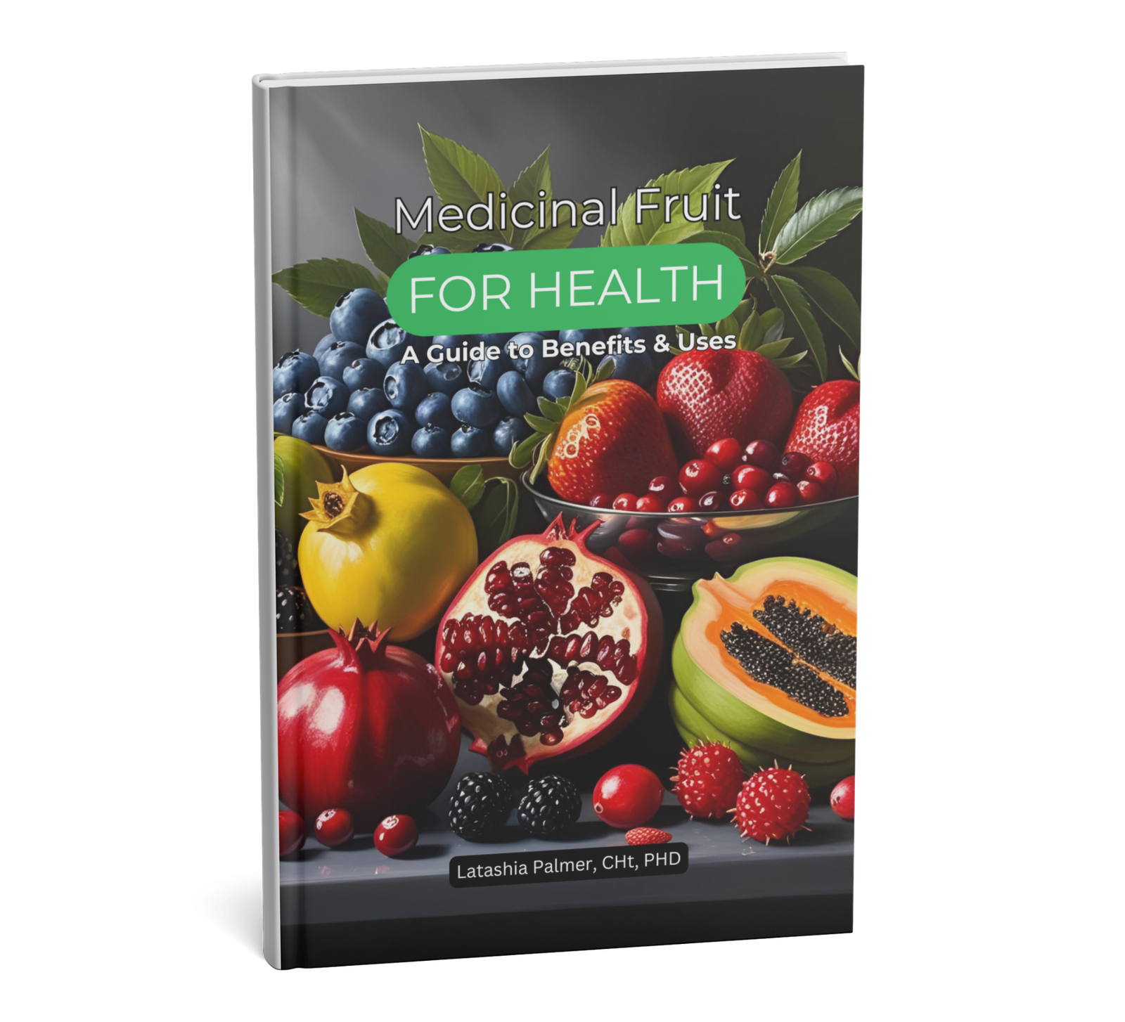 Medicinal Fruit for Health Ebook